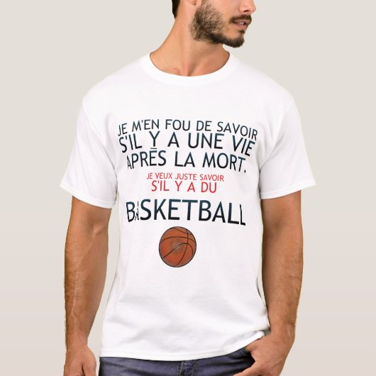 vie apres mort humour basketball savoir citation d tシャツ (正面)
