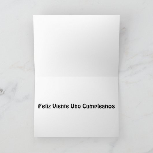 VIENTE UNO CUMPLEANOS = HAPPY 21 BIRTHDAY カード (内部)