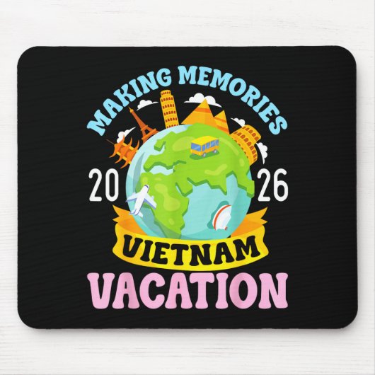 Vietnam Vacation 2026 Travel Making Memories Famil マウスパッド (正面)
