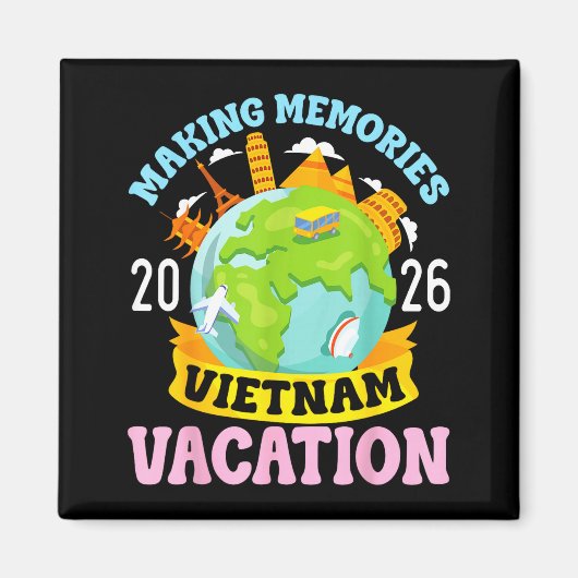 Vietnam Vacation 2026 Travel Making Memories Famil マグネット (正面)