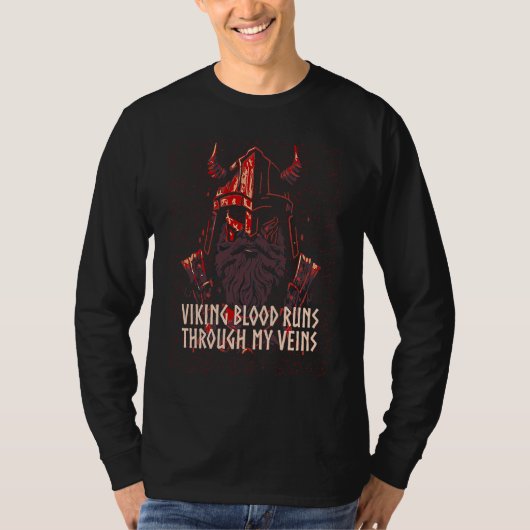 Viking Blood Runs Through My Veins Norwegian Icela Tシャツ (正面)