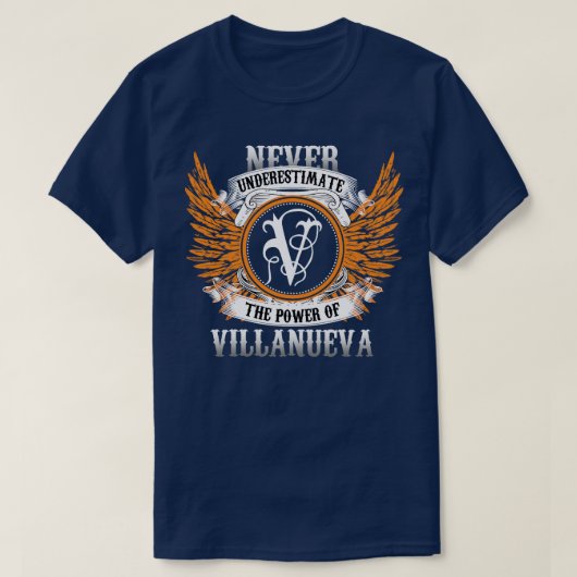 Villanueva Name ShirtはPoweを決して過小評価しない Tシャツ (デザイン正面)