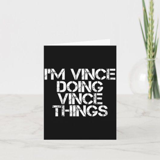 Vince Doing Vince Things Funny Birthday Name Gift カード (正面)