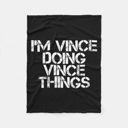 Vince Doing Vince Things Funny Birthday Name Gift フリースブランケット (正面)