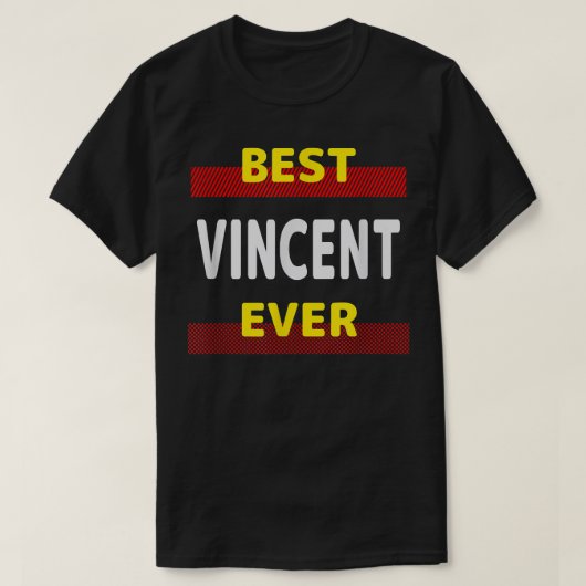 Vincent 最高の Ever Friends Name Buddy Nickname Pers Tシャツ (デザイン正面)