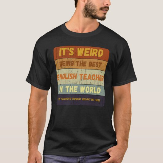 Vintの学生か最高のら英語の先生まで Tシャツ (正面)