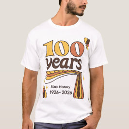 Vintage 100 Years Black History 1926-2026 Commemor Tシャツ