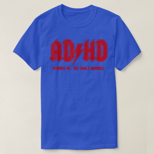 Vintage ADHD Highway To Squirrel Tシャツ (デザイン正面)