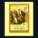 Vintage Advertisement, Dewar's Scotch Whisky ポスター<br><div class="desc">Vintage Advertisement,  Dewar's Scotch Whisky,  gentlemen in dinner jackets This poster is shown at the optimum size. Smaller sizes are available. I fyou require a bigger size,  please contact us through Zazzle.</div>