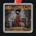Vintage Canival Banner髭がある女性 メタルオーナメント<br><div class="desc">髭があるVintage Looking Freak Show女性旗。  Canivalの旗</div>