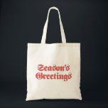Vintage Christmas, Season's Greetings Text in Red トートバッグ<br><div class="desc">Vintage illustration Merry Christmas holiday design featuring the words "Season's Greetings" written in red Old English antique Victorian style letters.</div>