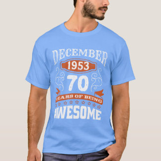 Vintage December 1953 70 Year Old Birth Awesome re Tシャツ