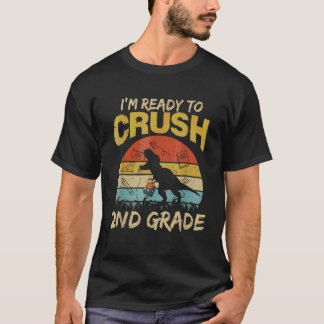 Vintage Dinosaur I'm Ready To Crush 2nd Grade Back Tシャツ