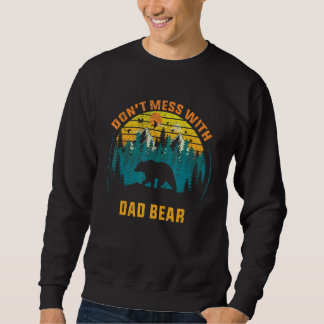 Vintage Don't Mess with Dad Bear Funny Fathers Day スウェットシャツ