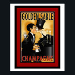 Vintage Golden Sable Champagne Ad Poster ポスター<br><div class="desc">One of two great Golden Sable Champagne Advertisement Posters. 16 x 20</div>
