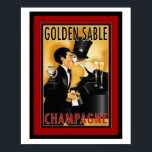 Vintage Golden Sable Champagne Ad Poster ポスター<br><div class="desc">One of two great Golden Sable Champagne Advertisement Posters. 16 x 20</div>