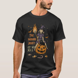 Vintage Halloween The Horrors Persist Yet So Do I Tシャツ