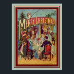 Vintage Holiday Dinner Retro Merry Christmas ポスター<br><div class="desc">Nostalgic look inside a Victorian  family home at Christmas dinner at the turn of the century. Christmas tree in background with classic antique  children's toys,  tin soldiers,  drums,  hobby horse and the family pets. Old fashioned Christmas card poster.</div>