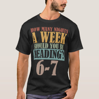 Vintage How Many Nights A Week Should You Be Readi Tシャツ