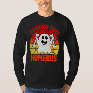 Vintage I Found This Humerus Halloween Ghost Ortho Tシャツ