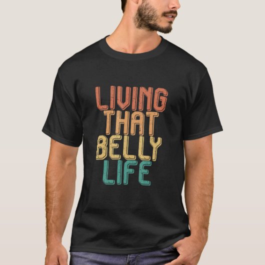 Vintage living that BELLY life Tシャツ (正面)