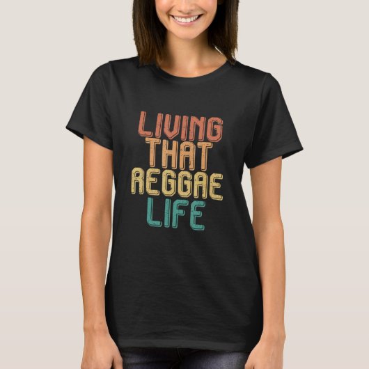 Vintage living that REGGAE life Tシャツ (正面)