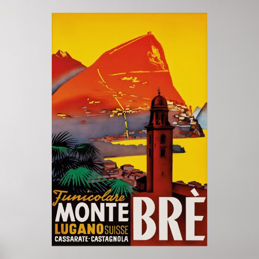 Vintage Monte Brè Lugano Switzerland Travel Poster ポスター (正面)