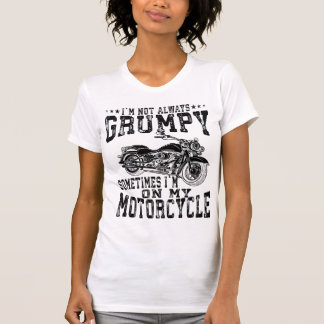 Vintage Not Always Grumpy Motorcycle Rider Biker Tシャツ