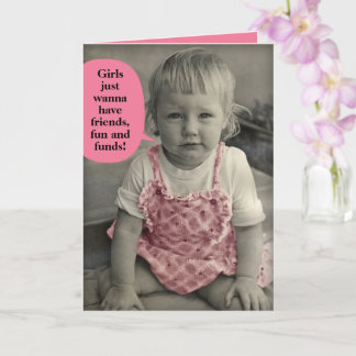 Vintage Photo–Girls Just Wanna Have Fun & Funds カード