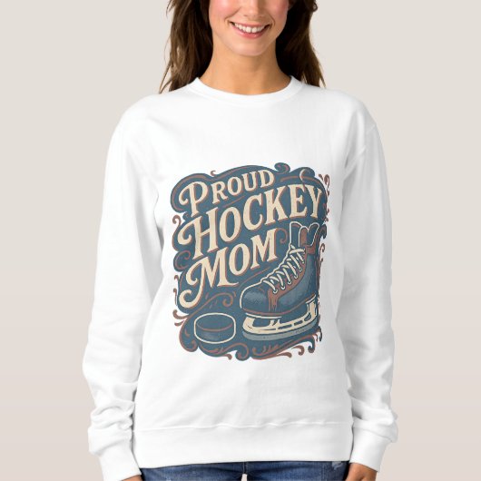 Vintage Proud Hockey Mom Ice Skate Design スウェットシャツ (正面)