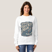 Vintage Proud Hockey Mom Ice Skate Design スウェットシャツ (正面フル)