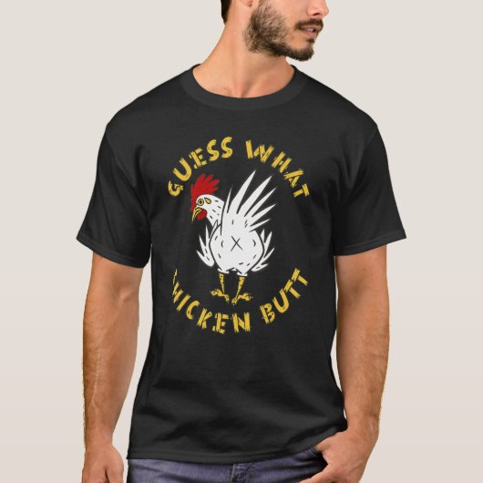 Vintage Style Guess What Chicken Butt 1 Tシャツ (正面)