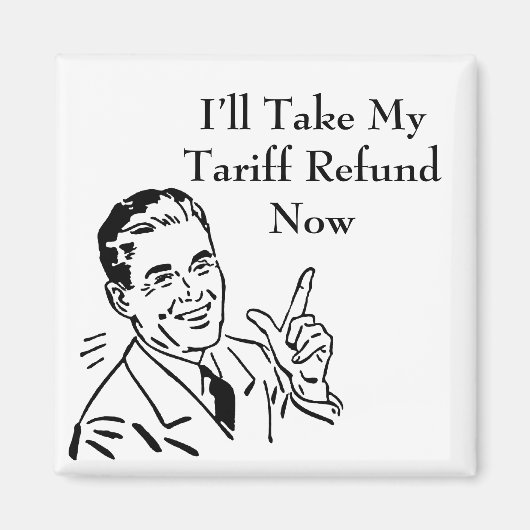 Vintage Tariff Refund Check マグネット (正面)