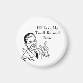 Vintage Tariff Refund Check マグネット (正面)