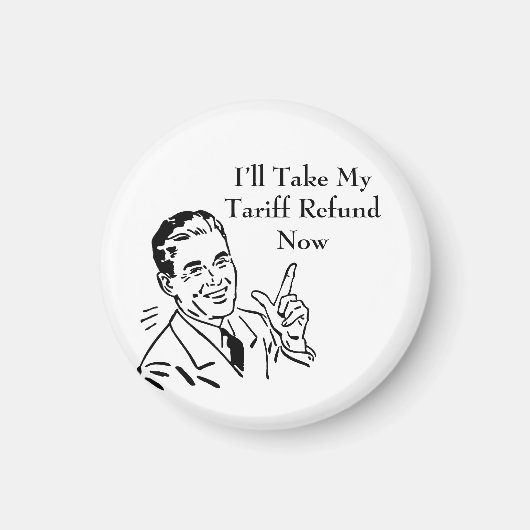 Vintage Tariff Refund Check マグネット (正面)