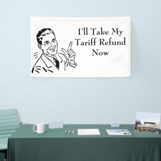Vintage Tariff Refund Check 横断幕 (トレードショー)