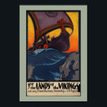 Vintage Travel Advertisement Land of the Vikings ポスター<br><div class="desc">Vintage travel mini poster which says: see the land of the vikings. Vacation travel advertisement for Sweden,  Norway and Finland. Picture is a graphic illustration drawing with an  old wooden longship/ viking ship sailing on the high seas.</div>