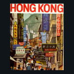Vintage Travel Poster Hong Kong Street ポスター<br><div class="desc">vintage,  travel, hong kong, street, hong kong vintage, hong kong retro, hong kong street, hong kong life, hong kong prints, hong kong poster</div>