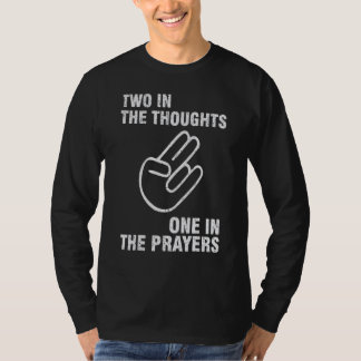 Vintage Two In The Thoughts One In The Prayers Tシャツ