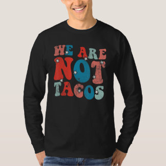 Vintage We Are Not Tacos Groovy Colorful Tシャツ