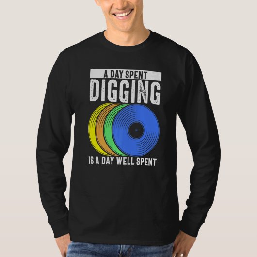 Vinyl Record Collecting  A Day Spent Diggingis A D Tシャツ (正面)