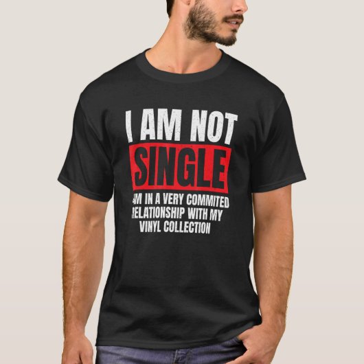 Vinyl Relationship Funny Turntable LP Record Colle Tシャツ (正面)