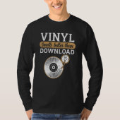 Vinyl Smells Better Than Download Record Collector Tシャツ (正面)