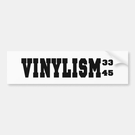 Vinylism 33 45 RPM バンパーステッカー (正面)