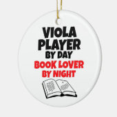Viola Player by Day Book Lover by Night セラミックオーナメント (左)