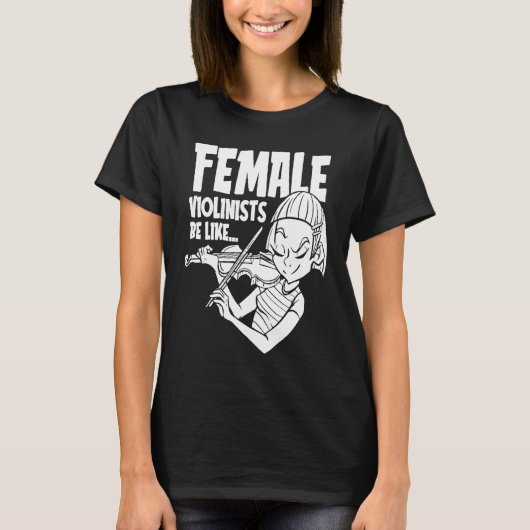 Violin Humor  Fiddle Fiddler Violinist Tシャツ (正面)