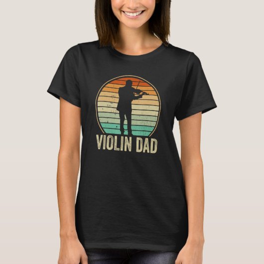 Violin Player Violinist Classical Music Dad Father Tシャツ (正面)