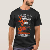Violin Violin Teacher Violinist 1 Tシャツ (正面)