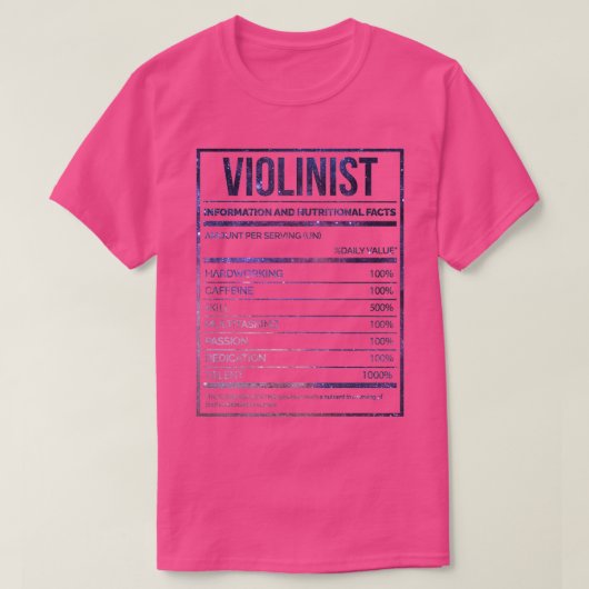 Violinist Funny Violin Nutrition Label Tシャツ (デザイン正面)