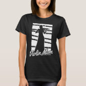 Violinist Mother Fiddler Fiddle Violin Tシャツ (正面)